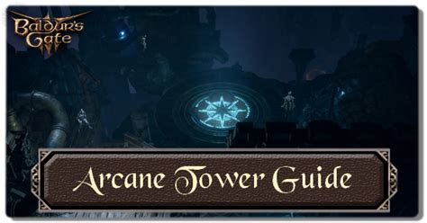 How to Enter the Arcane Tower: Arcane Turret Solution